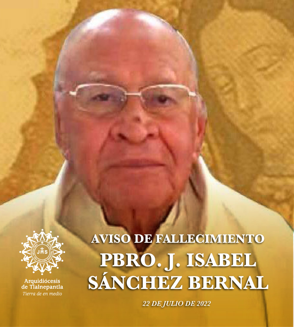 Aviso de Fallecimiento Pbro. J. ISABEL SÁNCHEZ BERNAL