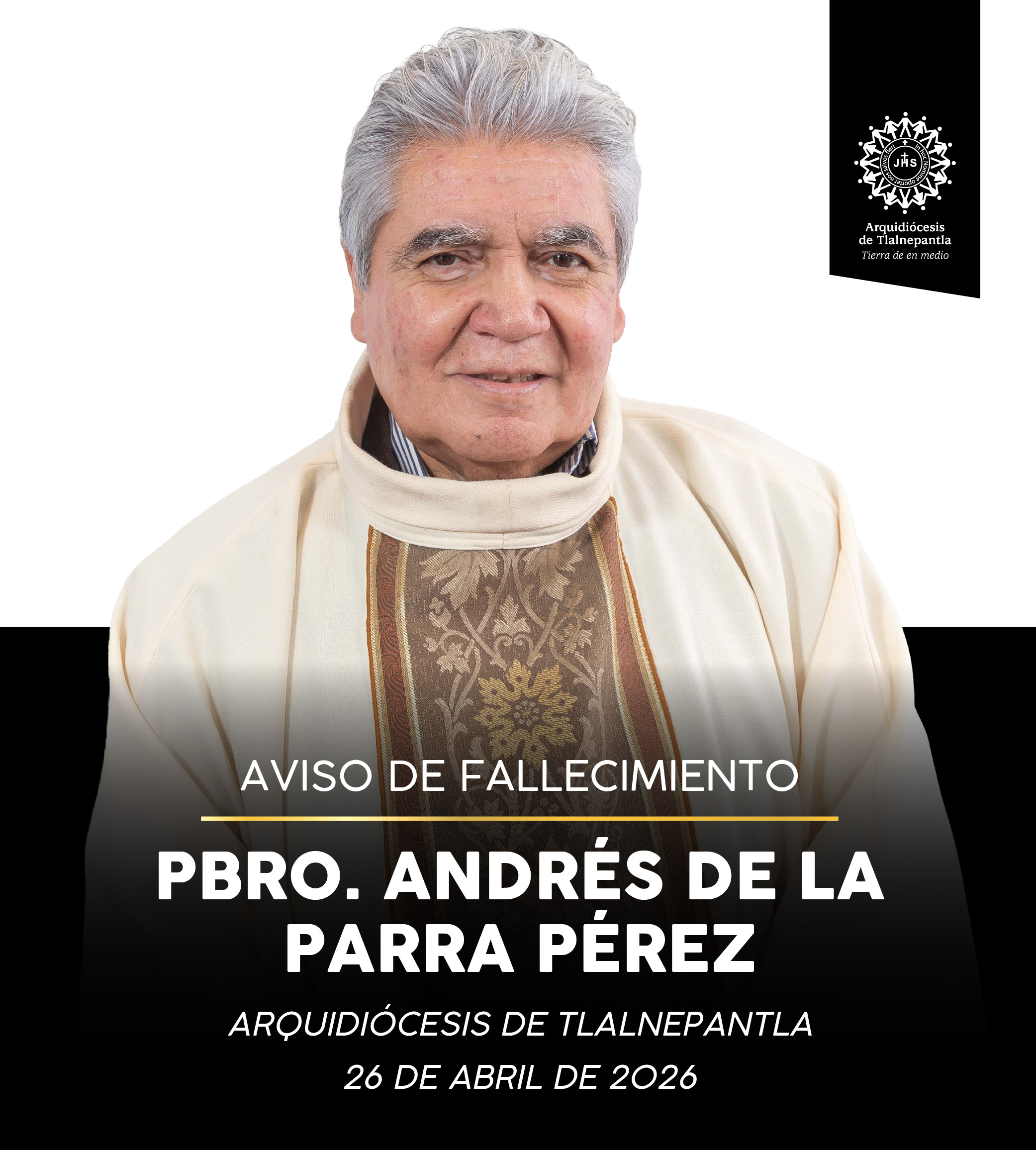 AVISO DE FALLECIMIENTO DEL PBRO. ANDRÉS DE LA PARRA PÉREZ